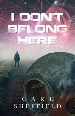 I Don't Belong Here (eBook, ePUB) - Sheffield, Carl