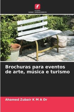 Brochuras para eventos de arte, música e turismo - Zubair K M A Dr, Ahamed