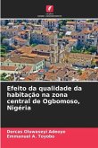 Efeito da qualidade da habitação na zona central de Ogbomoso, Nigéria