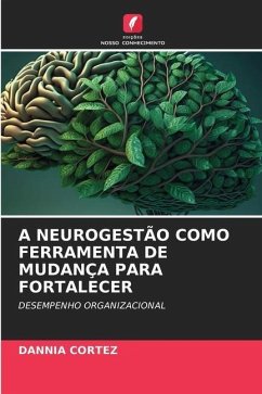 Cover A Neurogestão Como Ferramenta de Mudança Para Fortalecer