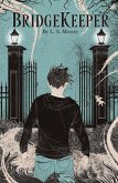 BridgeKeeper (eBook, ePUB) BridgeKeeper (eBook, ePUB)
