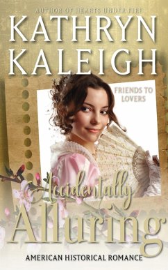 Accidentally Alluring (eBook, ePUB) - Kaleigh, Kathryn