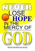 Never Lose Hope in the Mercy of God (Muslim Reverts series, #6) (eBook, ePUB)
