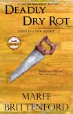 Deadly Dry Rot (The Saywer Macaulay Carpentry Mysteries, #1) (eBook, ePUB)