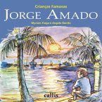 Jorge Amado - Crianças Famosas (eBook, ePUB)