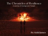 The Chronicles of Resilience (eBook, ePUB)