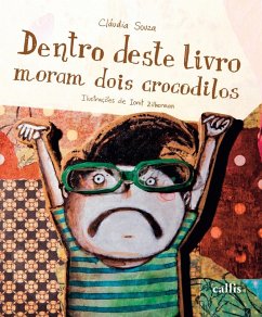 Dentro Deste Livro Moram Dois Crocodilos (eBook, ePUB) - Souza, Claudia