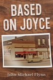 Based On Joyce (eBook, ePUB)