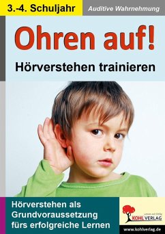 Ohren auf! - Hörverstehen trainieren / Klasse 3-4 (eBook, PDF) - Kohl-Verlag
