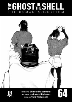 The Ghost in The Shell - The Human Algorithm Capítulo 064 (eBook, ePUB) - Fujisaku, Junichi The Ghost in The Shell - The Human Algorithm Capítulo 064 (eBook, ePUB) - Fujisaku, Junichi