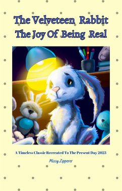 The Velveteen Rabbit The Joy Of Being Real (eBook, ePUB) - Zipperer, Missy