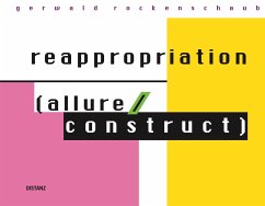 reappropriation (allure/construct) - Rockenschaub, Gerwald