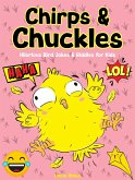 Chirps & Chuckles: Hilarious Bird Jokes & Riddles for Kids (Giggle Galaxy) (eBook, ePUB)