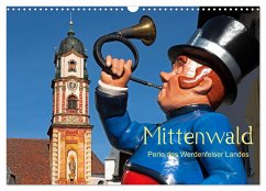Mittenwald - Perle des Werdenfelser Landes (Wandkalender 2024 DIN A3 quer), CALVENDO Monatskalender - Zillich, Bernd