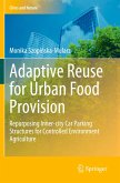 Adaptive Reuse for Urban Food Provision