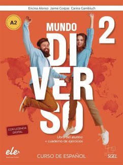 Mundo Diverso 2. Kurs- und Arbeitsbuch + Digitale Ausgabe - Alonso, Encina;Corpas, Jaime;Gambluch, Carina