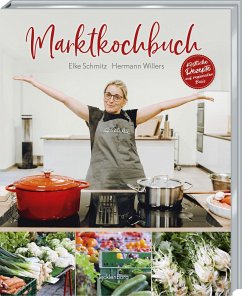 Marktkochbuch - Schmitz, Elke