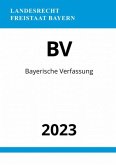 Bayerische Verfassung - BV 2023