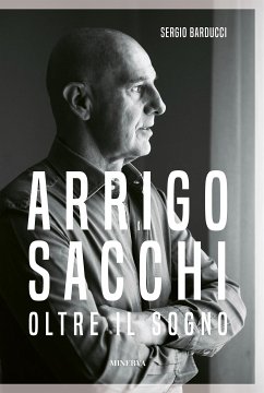 Arrigo Sacchi. Oltre il sogno (eBook, ePUB) - Barducci, Sergio