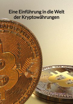 Eine Einführung in die Welt der Kryptowährungen - Krause, David