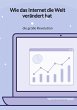 Wie das Internet die Welt verändert... - Bild 1