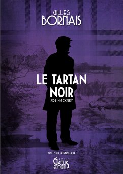 Le Tartan noir (eBook, ePUB) - Bornais, Gilles