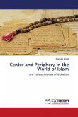 Center and Periphery in the World of Islam