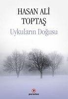Uykularin Dogusu - Ali Toptas, Hasan