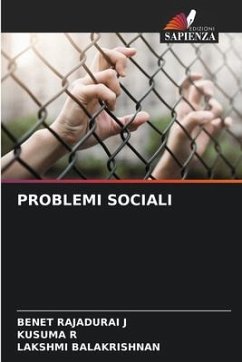 PROBLEMI SOCIALI - RAJADURAI J, BENET;R, KUSUMA;Balakrishnan, Lakshmi