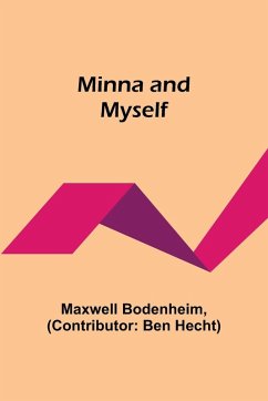 Minna and Myself - Bodenheim, Maxwell