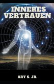 Inneres Vertrauen Inneres Vertrauen