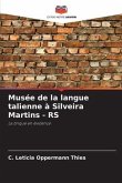 Musée de la langue talienne à Silveira Martins - RS