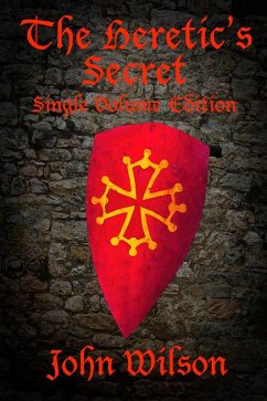 Cover The Heretic's Secret: Single Volume Edition (eBook, ePUB)