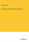 Beiträge zur Physiologie des Sehorgans