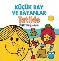 Kücük Bay Ve Bayanlar Tatilde - Hargreaves, Roger