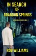 In Search of Brandon Springs - Bild 1