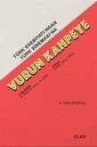 Vurun Kahpeye - Türk Edebiyatindan Türk Sinemasina