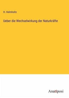 Cover Ueber die Wechselwirkung der Naturkräfte