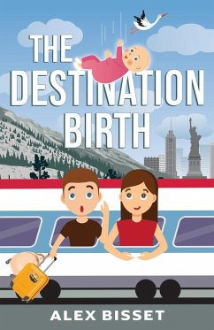 The Destination Birth - Bisset, Alexander