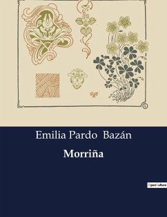 Morriña - Bazán, Emilia Pardo