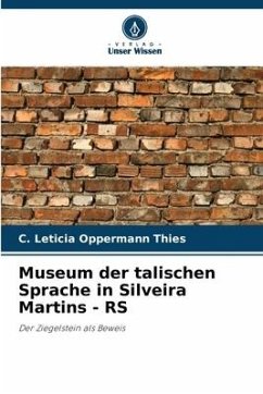 Museum der talischen Sprache in Silveira Martins - RS - Thies, C. Leticia Oppermann
