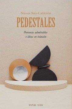 Cover Pedestales : Personas admirables e ideas en tránsito