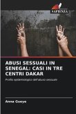 ABUSI SESSUALI IN SENEGAL: CASI IN TRE CENTRI DAKAR