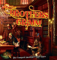 The Brothers Grimm - Grimm, Jacob; Grimm, Wilhelm