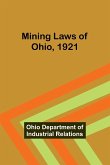 Mining Laws of Ohio, 1921