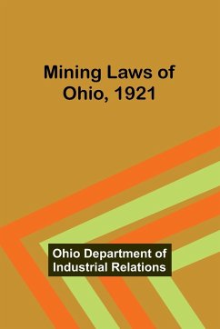 Mining Laws of Ohio, 1921 - Relations, Ohio Department