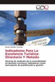 Indicadores Para La Excelencia Turística: Directorio Y Metodo