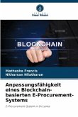 Anpassungsfähigkeit eines Blockchain-basierten E-Procurement-Systems
