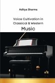 Voice Cultivation in Classical & Western Music
