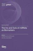The Ins and Outs of miRNAs as Biomarkers